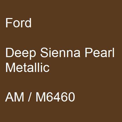Ford, Deep Sienna Pearl Metallic, AM / M6460.